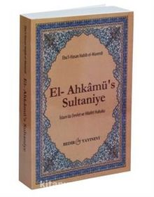El-Ahkamü's-Sultaniye / İslam'da Devlet ve Hilafet Hukuku - Ebu'l-Hasan Habib el-Maverdi