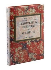 Peygamberlik Müjdeleri ve Mucizeleri - Molla Cami