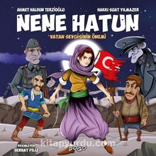 Nene Hatun / Vatan Sevgisinin Önemi - Ahmet Haldun Terzioğlu