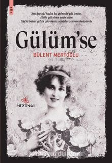 Gülüm’se - Bülent Mertoğlu