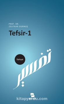 Tefsir 1 - Prof. Dr. Zülfikar Durmuş