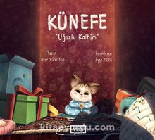 Künefe & Uğurlu Kalbim - Ayşe Rüveyda