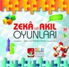 Zeka ve Akıl Oyunları Ders ve Etkinlik Kitabı