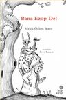 Bana Ezop De!