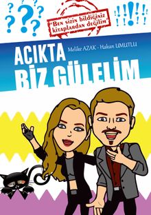 Acıkta Biz Gülelim
