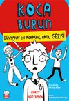 Koca Burun / D&uuml;nyanın En Korkun&ccedil; Okul Gezisi