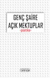 Gen&ccedil; Şaire A&ccedil;ık Mektuplar