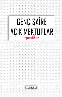 Genç Şaire Açık Mektuplar