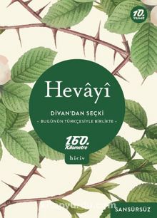 Divan’dan Seçki & Bugünün Türkçesiyle Birlikte Sansürsüz - Hevayi