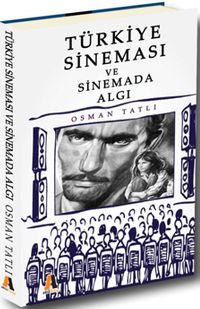 Türkiye Sineması ve Sinemada Algı