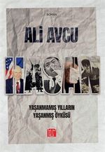 Hasan & Yaşanmamış Yılların Yaşanmış Öyküsü