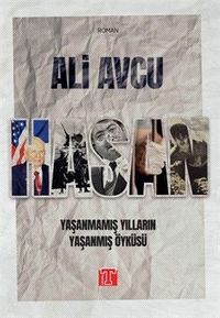 Hasan & Yaşanmamış Yılların Yaşanmış Öyküsü