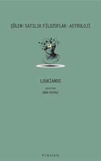 Şölen, Satılık Filozoflar, Astroloji