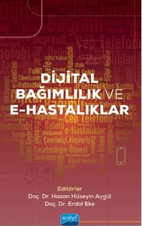 Dijital Bağımlılık ve E-Hastalıklar