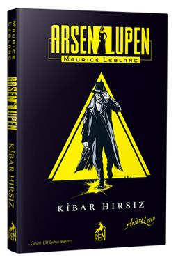 Arsen Lupen: Kibar Hırsız (Ciltli)