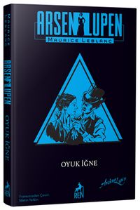 Arsen Lupen: Oyuk İğne (Ciltli)