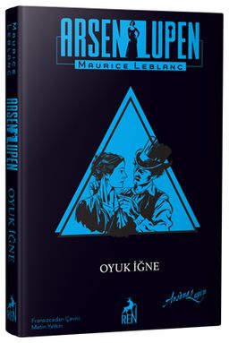 Arsen Lupen: Oyuk İğne (Ciltli)
