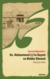 Siyerin G&ouml;lgesinde 2 & Hz.Muhammed (S)'in Hayatı ve Mekke D&ouml;nemi