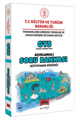 GYS T.C. Kültür ve Turizm Bakanlığı Kütüphane Müdürü İçin Açıklamalı Soru Bankası