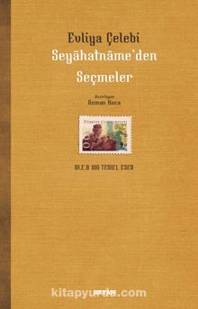 Seyahatname'den Seçmeler - Evliya Çelebi
