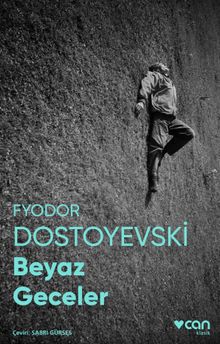 Beyaz Geceler (Fotoğraflı Klasikler)