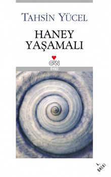 Haney Yaşamalı - Tahsin Yücel
