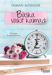 B’aşka Vakit Kalmadı