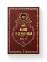 Türk Dünyasında Dün Bugün Yarın