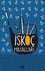 İskoç Masalları (Özel Ayracıyla)