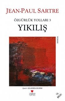 Yıkılış/ Özgürlük Yolları 3 - Jean Paul Sartre