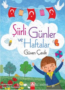 Şiirli Günler ve Haftalar - Güven Çevik