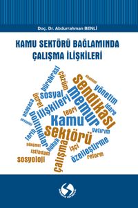 Kamu Sektörü Bağlamında Çalışma İlişkileri