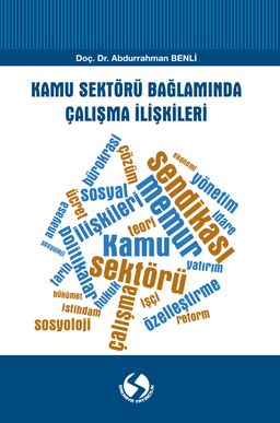 Kamu Sektörü Bağlamında Çalışma İlişkileri