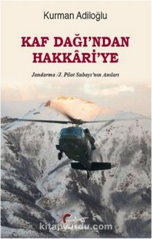 Kafdağı'ndan Hakkari'ye - Kurman Adiloğlu
