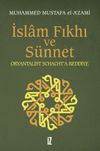 İslam Fıkhı ve S&uuml;nnet & Oryantalist Schacht'a Reddiye
