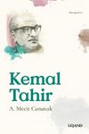 Kemal Tahir & Hayatı, Sanatı, Düşünce Dünyası, Eserleri ve Eserlerinden Seçmeler