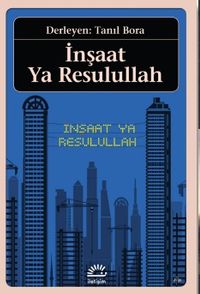 İnşaat Ya Resulullah