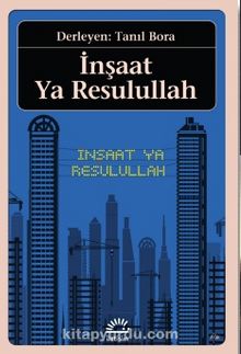İnşaat Ya Resulullah - Bilinmeyen Yazar
