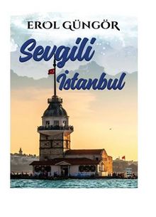Sevgili İstanbul - Bestekar Erol Güngör