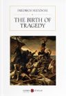 The Birth of Tragedy
