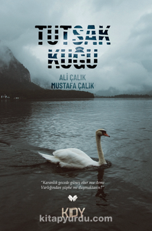 Tutsak Kuğu - Mustafa Çalık