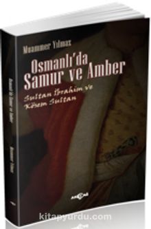 Osmanlı’da Samur ve Amber