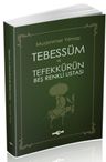 Tebessüm ve Tefekkürün Beş Renkli Ustası