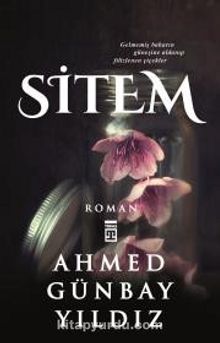 Sitem - Ahmed Günbay Yıldız