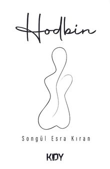 Hodbin - Songül Esra Kıran