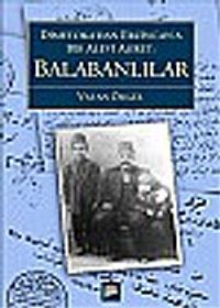Balabanlılar/Dimetoka'dan Erzincan'a Bir Alevi Aşiret