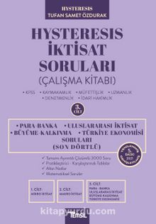Hysteresis İktisat Soruları Son Dörtlü & Para Banka - Uluslararası İktisat - Büyüme Kalkınma - Türkiye Ekonomisi - Tufan Samet Özdurak