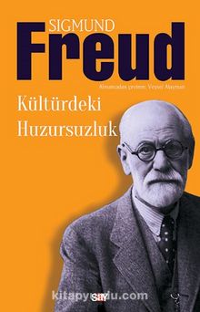 Kültürdeki Huzursuzluk - Sigmund Freud