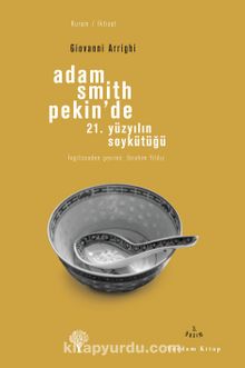 Adam Smith Pekin'de - Giovanni Arrighi