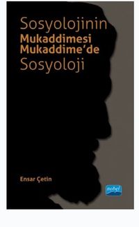 Sosyolojinin Mukaddimesi - Mukaddime'de Sosyoloji